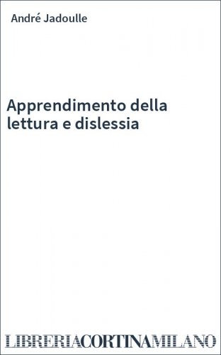Apprendimento della lettura e dislessia