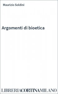 Argomenti di bioetica