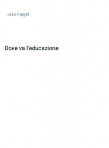 Dove va l'educazione