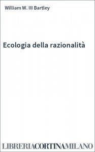 Ecologia della razionalità