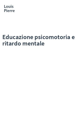 Educazione psicomotoria e ritardo mentale