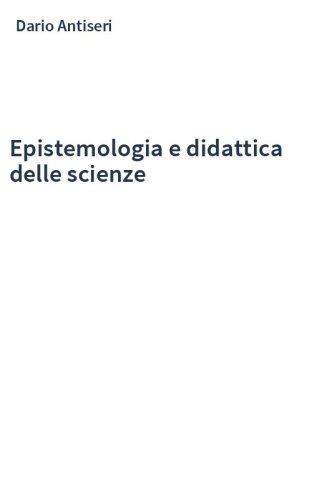 Epistemologia e didattica delle scienze