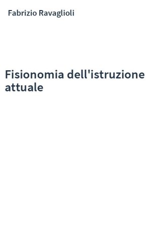Fisionomia dell'istruzione attuale