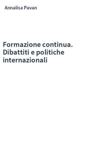 Formazione continua. Dibattiti e politiche internazionali