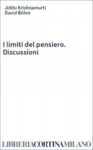 I limiti del pensiero. Discussioni