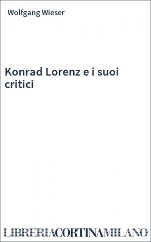 Konrad Lorenz e i suoi critici
