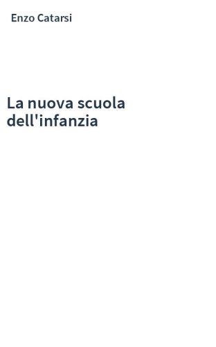 La nuova scuola dell'infanzia