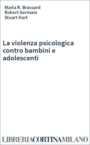 La violenza psicologica contro bambini e adolescenti