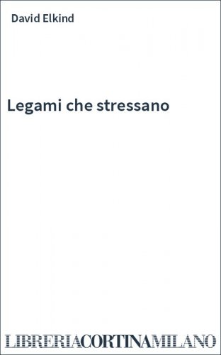 Legami che stressano
