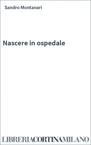 Nascere in ospedale