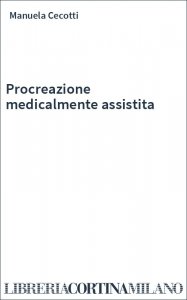Procreazione medicalmente assistita