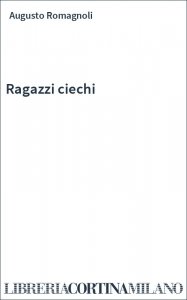 Ragazzi ciechi