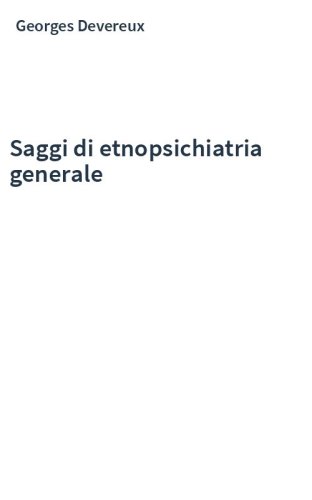 Saggi di etnopsichiatria generale
