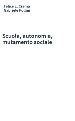 Scuola, autonomia, mutamento sociale