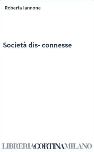 Società dis-connesse