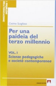 Per una paideia del terzo millennio Vol.1