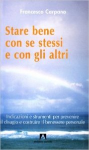 Stare bene con se stessi e con gli altri