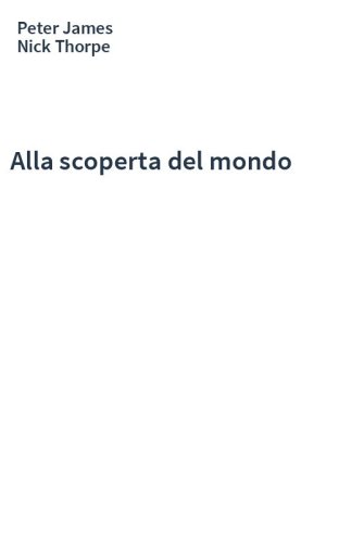 Alla scoperta del mondo