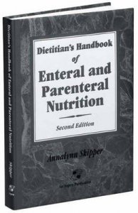 Dietitian's Handbook of Enteral and Parenteral Nutrition
