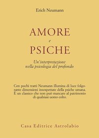 Amore e Psiche. Un'interpretazione nella psicologia del profondo