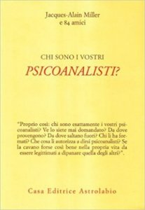 Chi sono i vostri psicoanalisti?