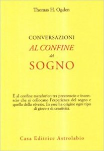 Conversazioni al confine del sogno