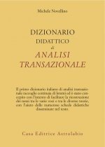 Dizionario didattico di analisi transazionale
