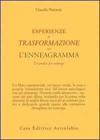 Esperienze di trasformazione con l'enneagramma. Un'analisi dei sottotipi