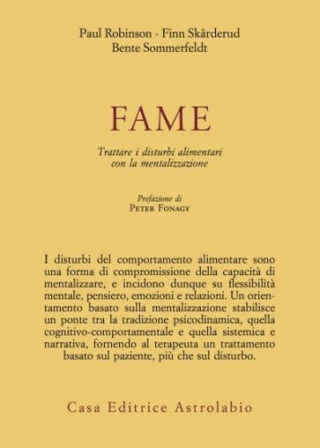 Fame. Trattare i disturbi alimentari con la mentalizzazione