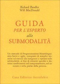Guida per l'esperto alle submodalità