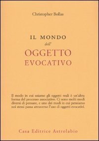 Il mondo dell'oggetto evocativo