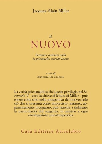 Il nuovo. Fortuna e ordinata virtù in psicoanalisi secondo Lacan