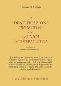 La identificazione proiettiva e la tecnica psicoterapeutica