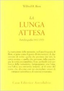 La lunga attesa. Autobiografia 1879-1919