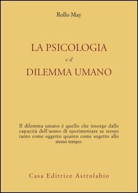 La psicologia e il dilemma umano