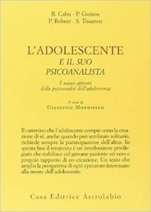 L'adolescente e il suo psicoanalista. I nuovi apporti della psicoanalisi dell'adolescenza