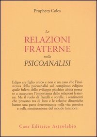 Le relazioni fraterne nella psicoanalisi