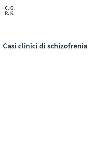 Casi clinici di schizofrenia