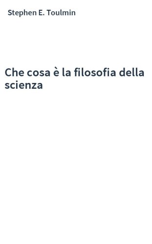 Che cosa è la filosofia della scienza