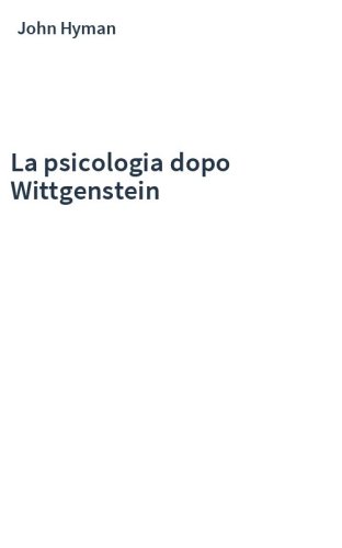 La psicologia dopo Wittgenstein