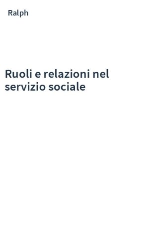 Ruoli e relazioni nel servizio sociale