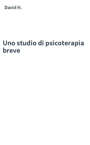 Uno studio di psicoterapia breve
