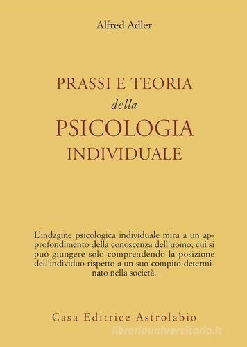 Prassi e teoria della psicologia individuale