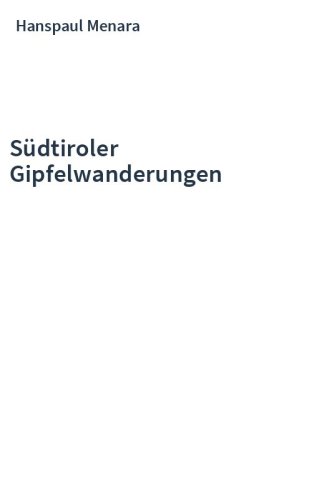 Südtiroler Gipfelwanderungen