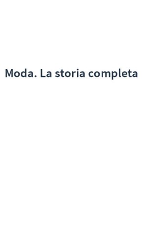 Moda. La storia completa