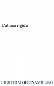 L'alluce rigido