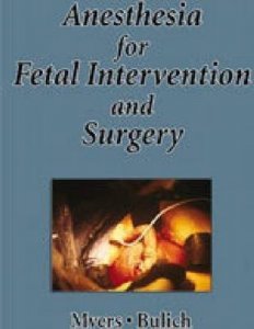 Anesthesia for Fetal Intervention and Surgery