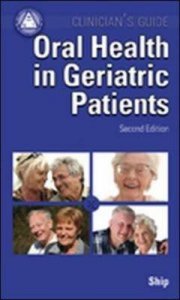 Clinicians Guide to Common Geriatric Oral Conditions