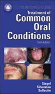 Clinician's Guide to Common Oral Conditions
