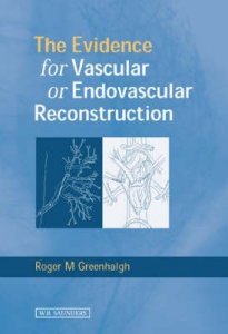 The Evidence for Vascular or Endovascular Reconstruction